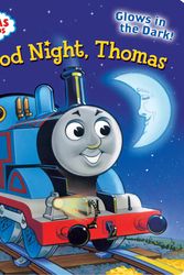 Cover Art for 9780307976970, Good Night, Thomas by Wilbert Vere Awdry