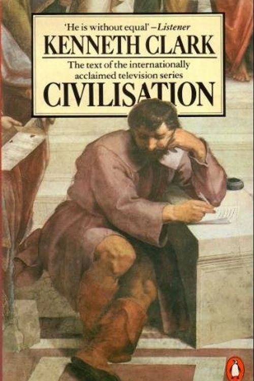 Cover Art for 9780140100105, Civilization by Kenneth Clark