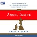 Cover Art for 9781415938492, The Angel Inside by Chris Widener