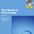 Cover Art for 9780205715251, The World of Psychology by Samuel E. Wood