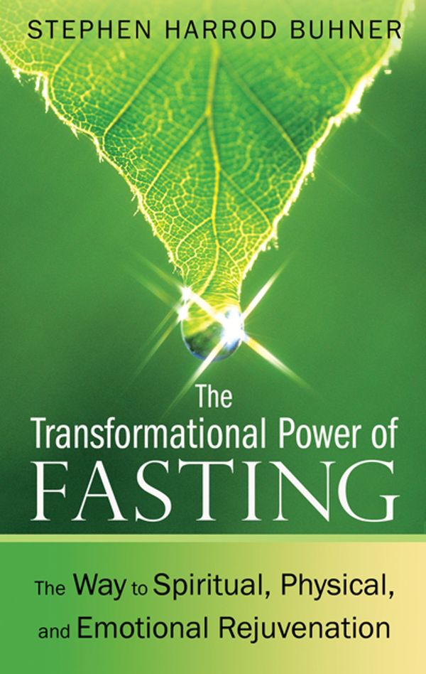 Cover Art for 9781594774669, Transformational Power of Fasting by Stephen Harrod Buhner