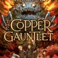 Cover Art for 9781338038316, The Copper Gauntlet (Magisterium, Book 2) by Holly Black, Cassandra Clare