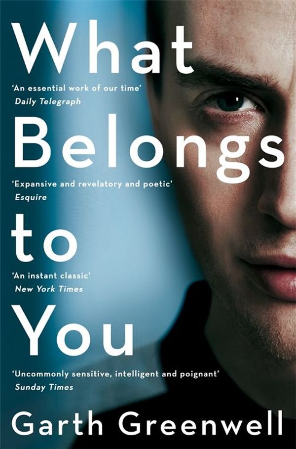 Cover Art for 9781509838813, What Belongs to You by Garth Greenwell