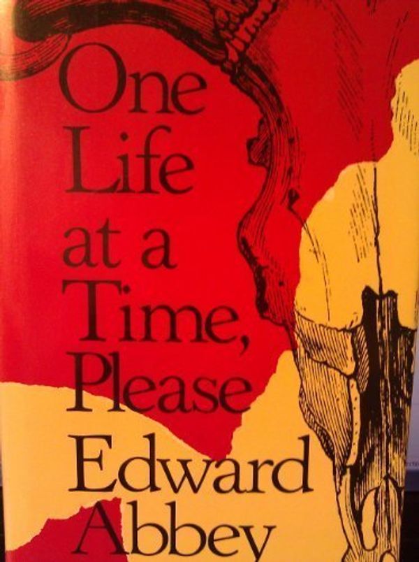 Cover Art for 9780805006025, One Life at a Time, Please by Abbey, Edward