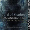 Cover Art for 9781442468412, Lord of Shadows (Dark Artifices) by Cassandra Clare