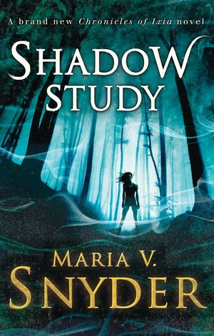 Cover Art for 9781848453630, Shadow Study by Maria V. Snyder