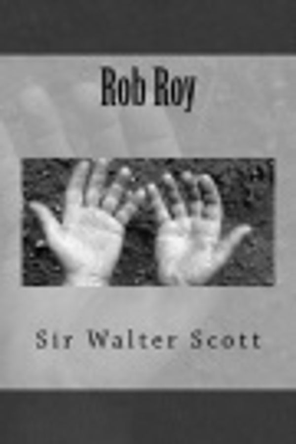 Cover Art for 9781976371929, Rob Roy by Scott, Walter