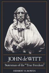 Cover Art for 9780521527088, John de Witt: Statesman of the "True Freedom" by Herbert H. Rowen