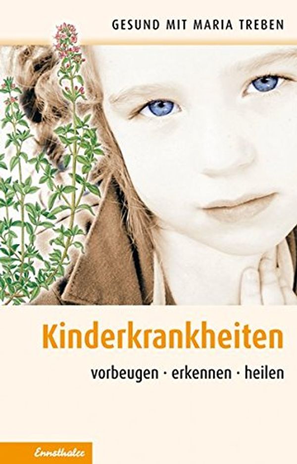 Cover Art for 9783850688055, Kinderkrankheiten by Maria Treben