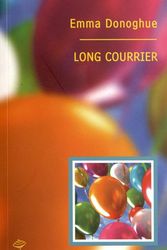 Cover Art for 9782913066540, Long courrier by Emma Donoghue