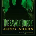 Cover Art for 9781612322506, The Savage Horde by Jerry Ahern