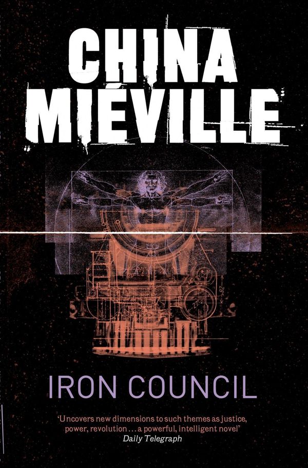 Cover Art for 9780330534208, Iron Council by China Miéville