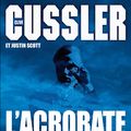 Cover Art for 9782246857075, L'Acrobate by Clive Cussler, Justin Scott
