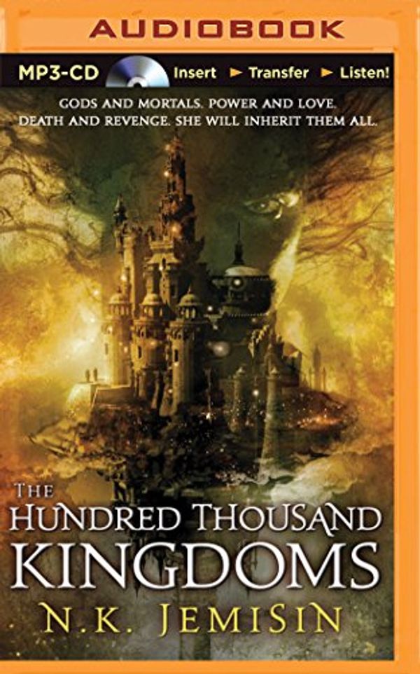 Cover Art for 9781501293511, The Hundred Thousand Kingdoms (Inheritance Trilogy) by N. K. Jemisin