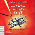 Cover Art for 9781740938440, The Cat on the Mat is Flat by Andy Griffiths, Terry Denton, Stig Wemyss
