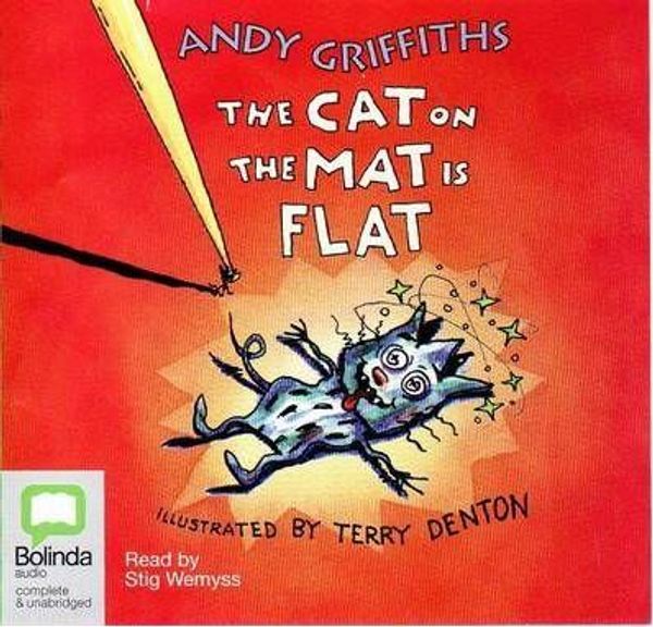 Cover Art for 9781740938440, The Cat on the Mat is Flat by Andy Griffiths, Terry Denton, Stig Wemyss