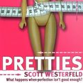 Cover Art for 9780439891615, Pretties by Scott Westerfeld