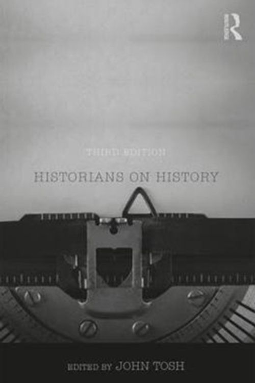 Cover Art for 9781138057203, Historians on History by John Tosh