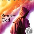 Cover Art for 9780739326770, Brother Odd (Odd Thomas Novels) by Dean R. Koontz