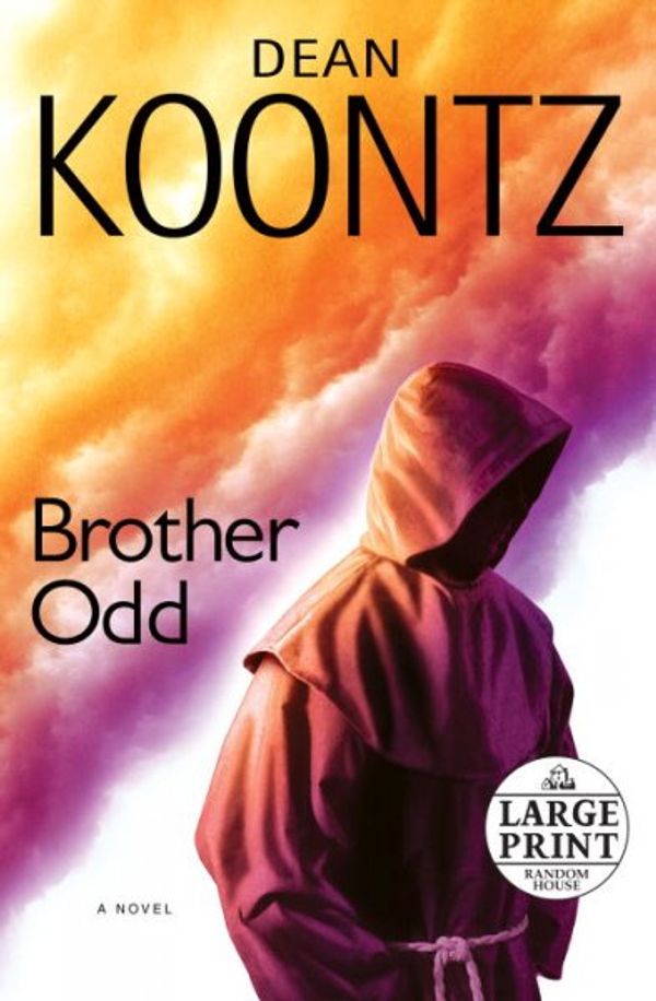 Cover Art for 9780739326770, Brother Odd (Odd Thomas Novels) by Dean R. Koontz