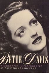 Cover Art for 9780385196758, Bette Davis: A Biography in Photographs by Christopher Nickens
