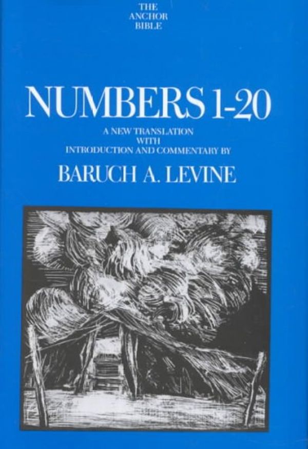 Cover Art for 9780385156516, Numbers 1-20: A New Translation (Anchor Bible Series, Vol. 4A) by Baruch A. Levine