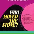 Cover Art for 9780786104550, Who Moved the Stone? by Frank Morison