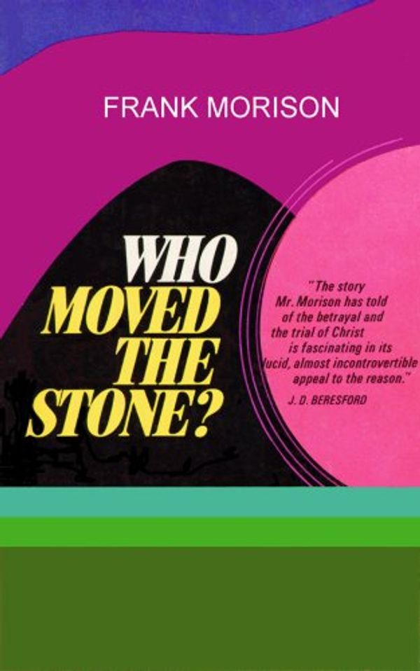 Cover Art for 9780786104550, Who Moved the Stone? by Frank Morison