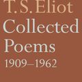 Cover Art for 9780571105489, Collected Poems 1909-1962 by T.S. Eliot