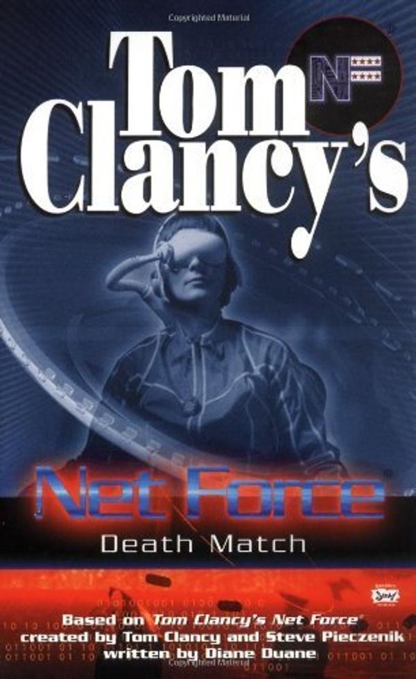 Cover Art for B00IGYZVY2, Death Match (Tom Clancy's Net Force) by Duane, Diane (2003) Mass Market Paperback by Unknown