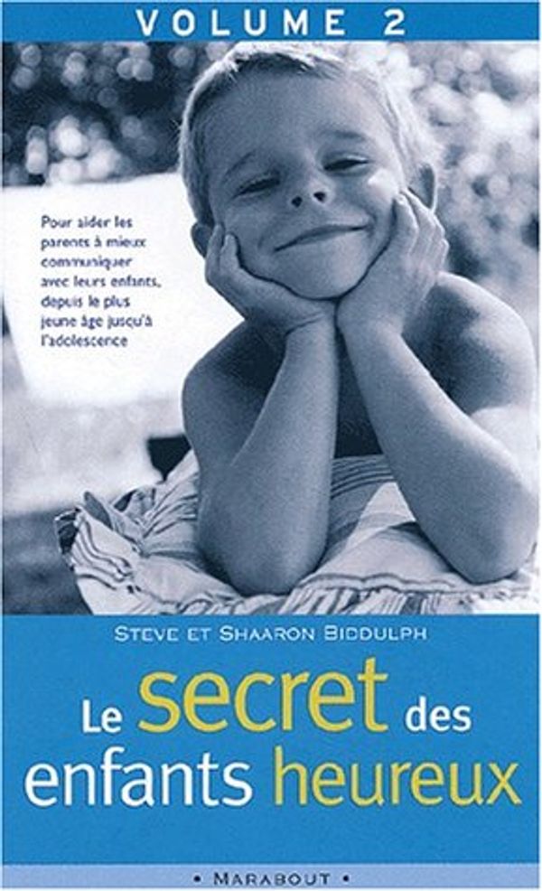 Cover Art for 9782501039239, Le secret des enfants heureux : Tome 2 by 