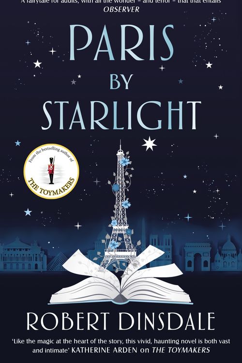 Cover Art for 9781529100471, Paris By Starlight by Robert Dinsdale