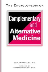 Cover Art for 9780816049974, The Encyclopedia of Complementary and Alternative Medicine by Tova Navarra
