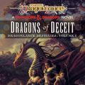 Cover Art for 9781529150414, Dragonlance: Dragons of Deceit: (Destinies, Volume One) A Dungeons & Dragons novel by Margaret Weis, Tracy Hickman