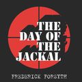 Cover Art for 9780091937386, The Day Of The Jackal by Frederick Forsyth