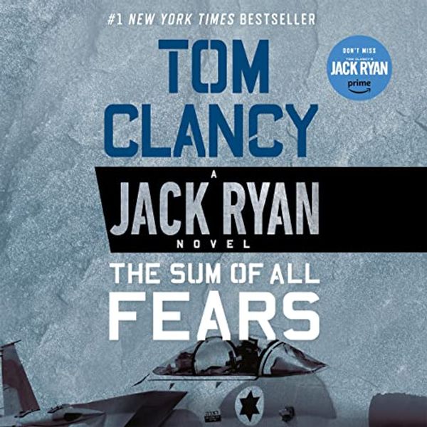 Cover Art for B004XYGQZ2, The Sum of All Fears by Tom Clancy