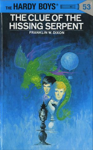 Cover Art for 9780448089539, Hardy Boys 53: The Clue of the Hissing Serpent by Franklin W. Dixon