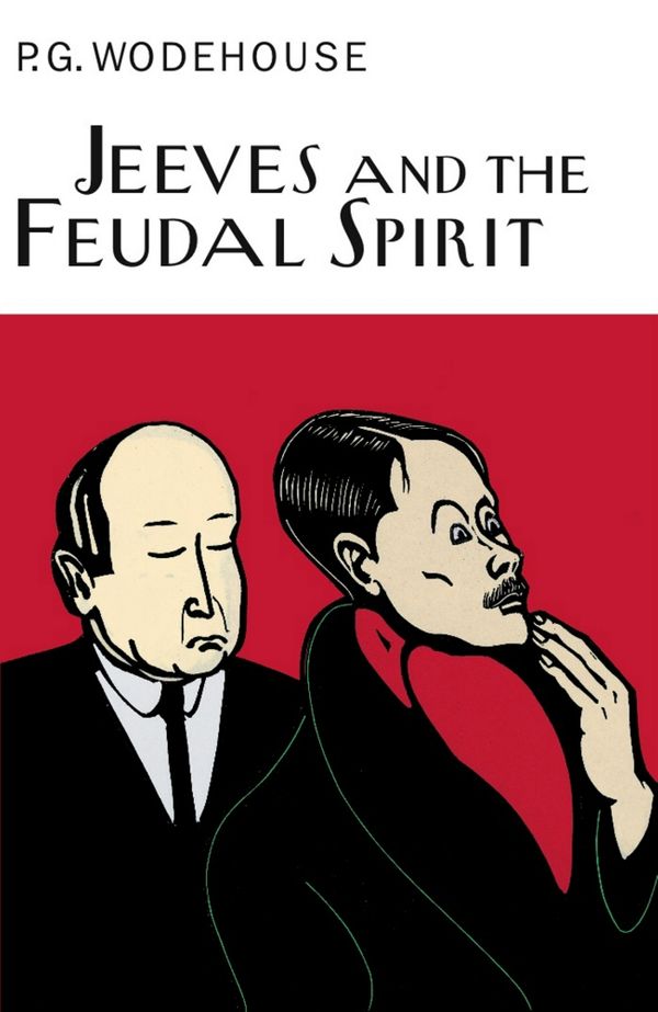 Cover Art for 9781841591018, Jeeves And The Feudal Spirit by P.g. Wodehouse