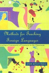 Cover Art for 9780130879103, Methods for Teaching Foreign Languages by Joan Kelly Hall