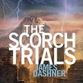 Cover Art for 9780385907453, The Scorch Trials by James Dashner