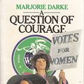 Cover Art for 9780006712121, A Question of Courage by Marjorie Darke