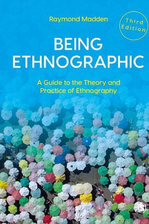 Cover Art for 9781529791860, Being Ethnographic by Raymond Madden