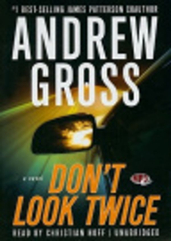 Cover Art for 9781433279041, Don't Look Twice by Andrew Gross