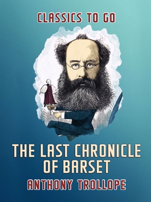 Cover Art for 9783965375888, The Last Chronicle of Barset by Anthony Trollope