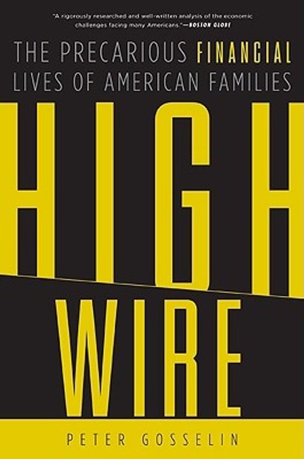 Cover Art for 9780465013791, High Wire by Peter Gosselin