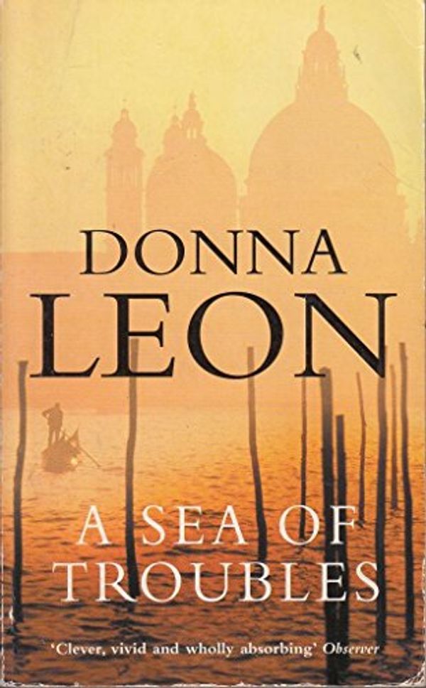 Cover Art for 9780099415169, A Sea of Troubles by Donna Leon