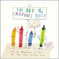 Cover Art for B09B8NB9Y5, The Day the Crayons Quit by Drew Daywalt