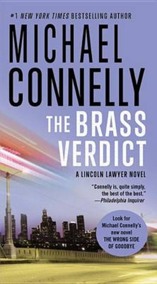 Cover Art for 9781455567393, The Brass Verdict (Lincoln Lawyer Novel) by Michael Connelly