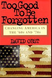 Cover Art for 9780471295389, Too Good to be Forgotten by David Obst