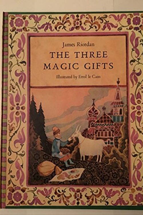 Cover Art for 9780195201949, Three Magic Gifts by James Riordan, Lytton Strachey